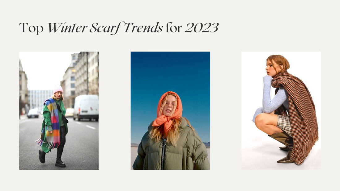 Top Winter Scarf Trends for 2023