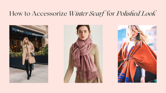 How Accessorize Winter Scarf for Polished Look